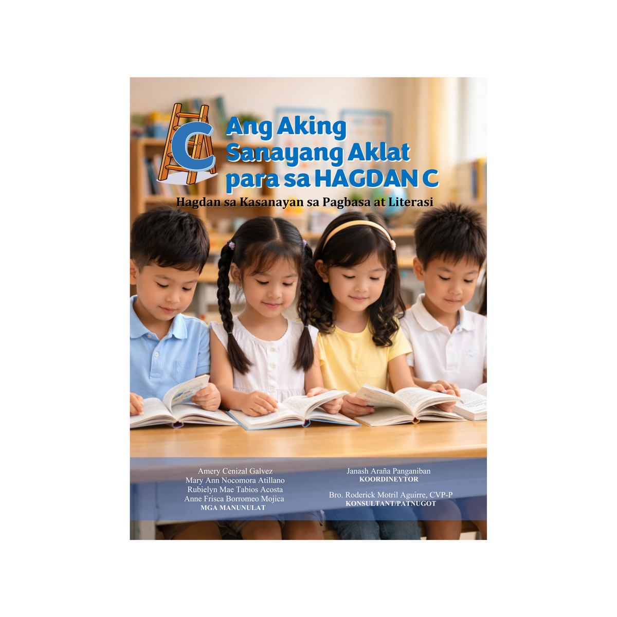 Hagdan sa Pagbasa at Literasi (Key Stage 1 - Hagdan A-D)
